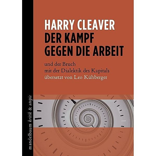 Der Kampf gegen die Arbeit, Harry Cleaver