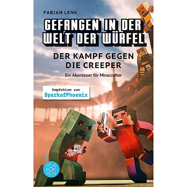 Der Kampf gegen die Creeper Gefangen in der Welt der Würfel Bd.1 Buch