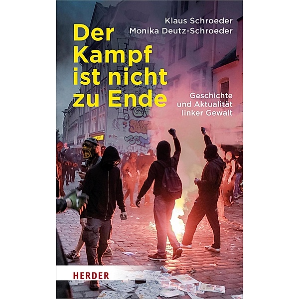 Der Kampf ist nicht zu Ende, Klaus Schroeder, Monika Deutz-Schroeder