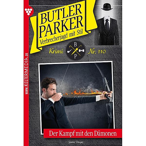 Der Kampf mit Dämonen / Butler Parker Bd.110, Günter Dönges