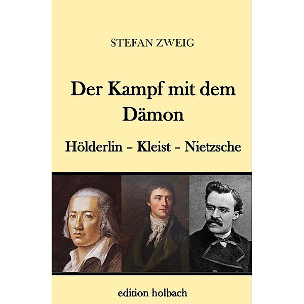Der Kampf mit dem Dämon, Stefan Zweig