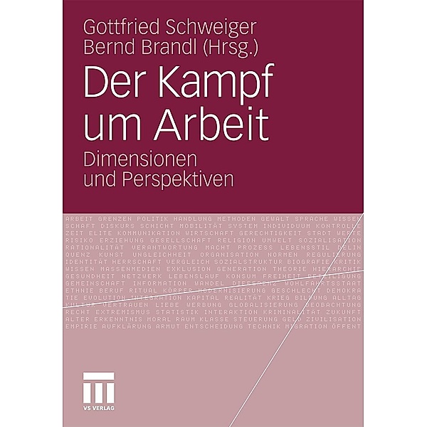 Der Kampf um Arbeit, Gottfried Schweiger, Bernd Brandl