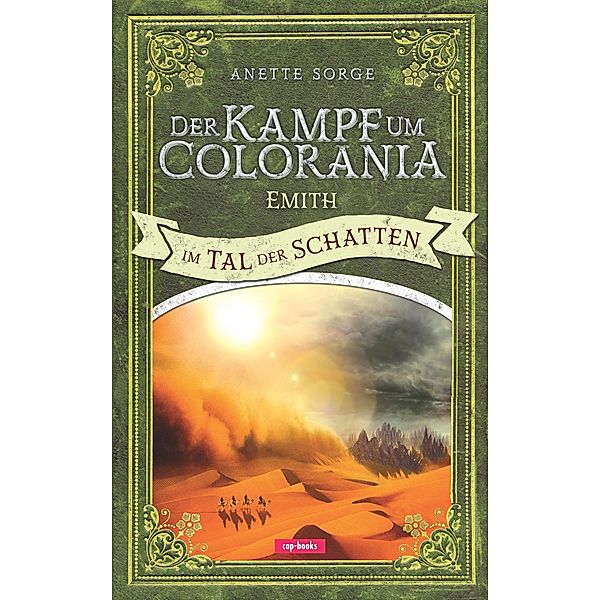 Der Kampf um Colorania (Band 6), Anette Sorge