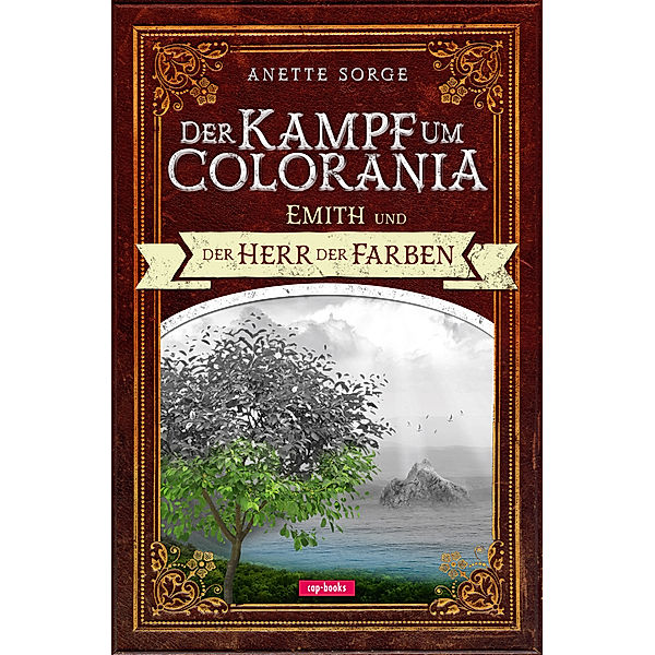 Der Kampf um Colorania - Emith und der Herr der Farben, Anette Sorge