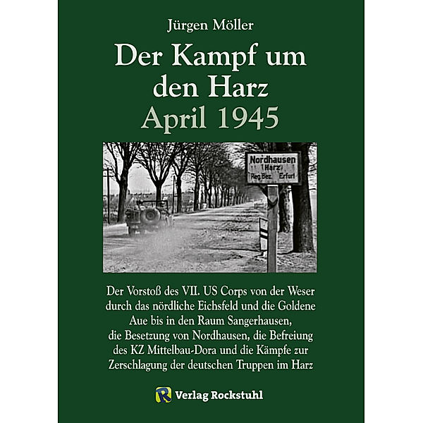 Der Kampf um den Harz April 1945, Jürgen Möller