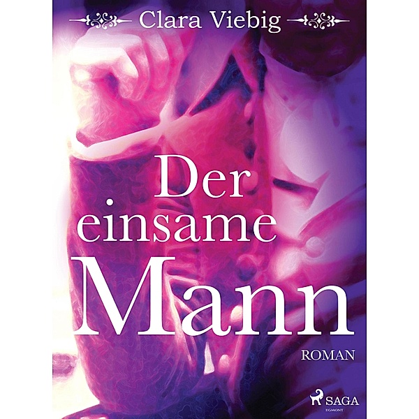 Der Kampf um den Mann, Clara Viebig