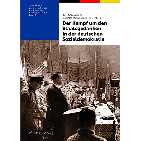 Der Kampf um den Staatsgedanken in der deutschen Sozialdemokratie, Kurt Schumacher