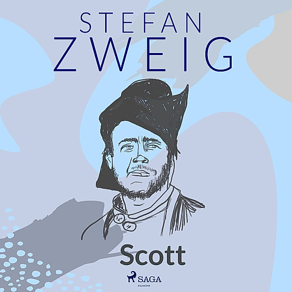 Der Kampf um den Südpol - 2 - Scott, Stefan Zweig