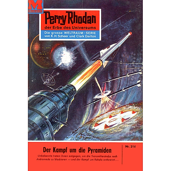 Der Kampf um die Pyramiden (Heftroman) / Perry Rhodan-Zyklus Die Meister der Insel Bd.214, Kurt Mahr