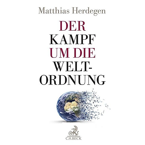 Der Kampf um die Weltordnung, Matthias Herdegen