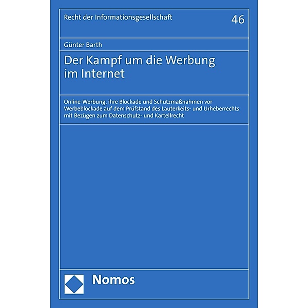 Der Kampf um die Werbung im Internet / Recht der Informationsgesellschaft Bd.46, Günter Barth