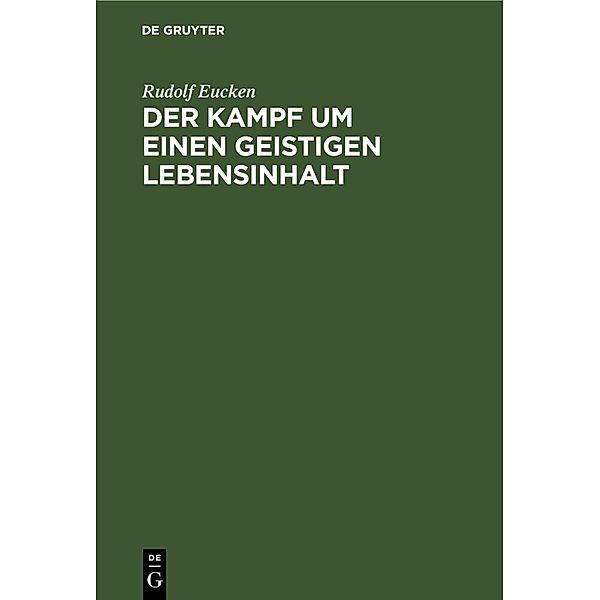 Der Kampf um einen geistigen Lebensinhalt, Rudolf Eucken