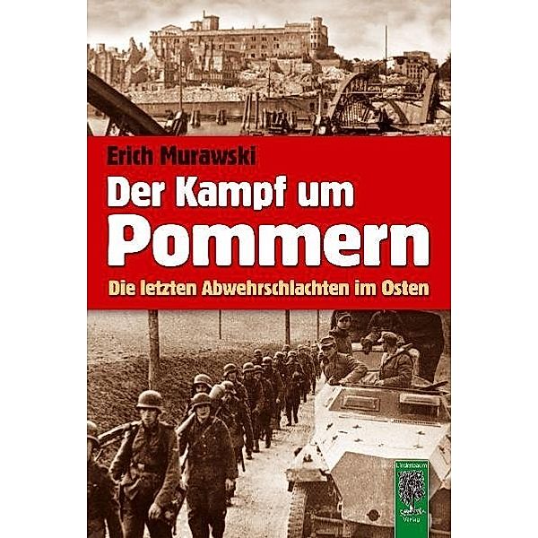 Der Kampf um Pommern, Erich Murawski