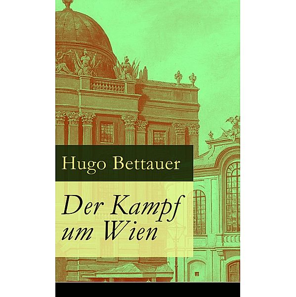 Der Kampf um Wien, Hugo Bettauer