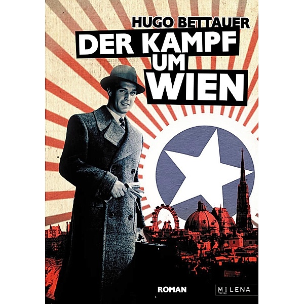 Der Kampf um Wien / REVISITED, Hugo Bettauer