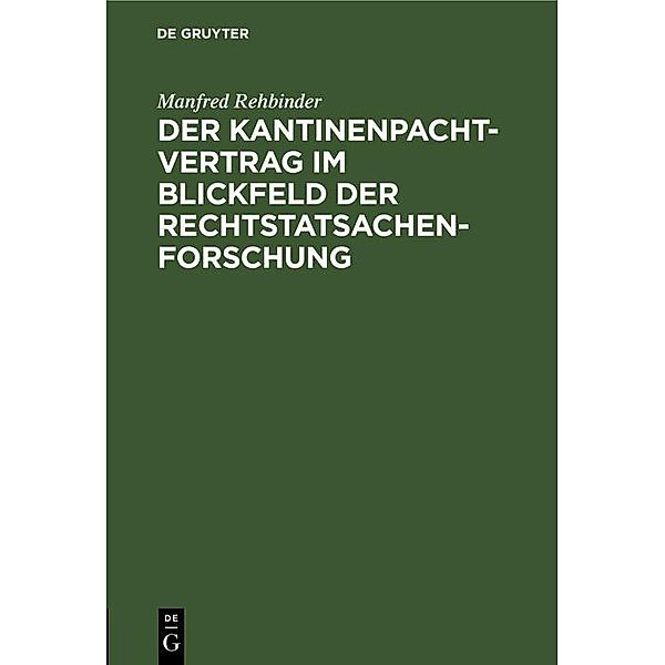 Der Kantinenpachtvertrag im Blickfeld der Rechtstatsachenforschung