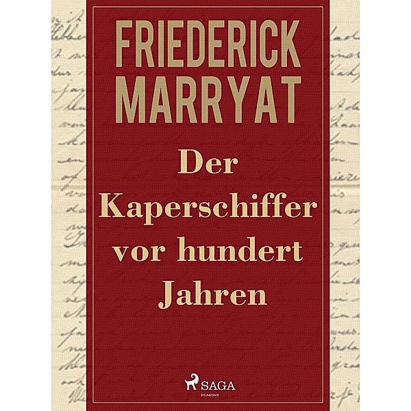 Der Kaperschiffer vor hundert Jahren, Frederick Marryat