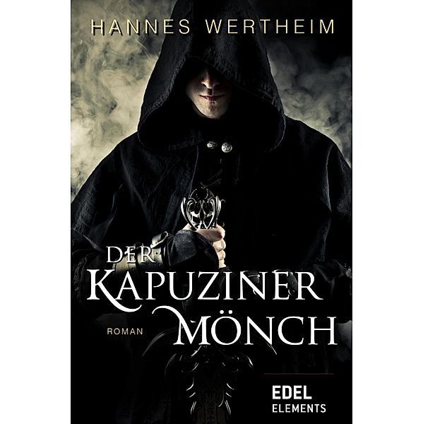 Der Kapuzinermönch, Hannes Wertheim