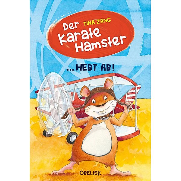 Der Karatehamster hebt ab, Tina Zang