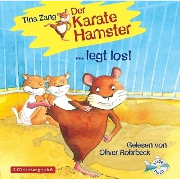 Der Karatehamster legt los!, 2 Audio-CDs, Tina Zang