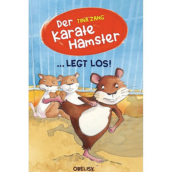 Der Karatehamster legt los!, Tina Zang