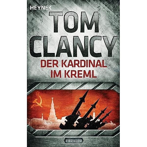 Der Kardinal im Kreml / Jack Ryan Bd.5, Tom Clancy