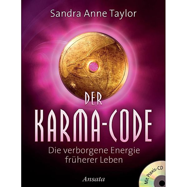Der Karma-Code, m. Audio-CD, Sandra Anne Taylor
