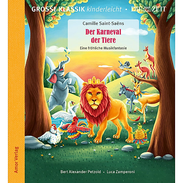 Der Karneval der Tiere. Eine fröhliche Musikfantasie.,1 Audio-CD, Camille Saint-Saens, Bert Alexander Petzold