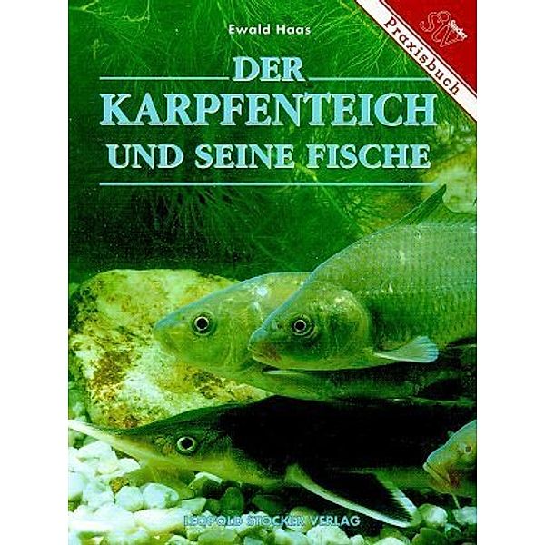 Der Karpfenteich und seine Fische, Ewald Haas, Alexander von Menzel