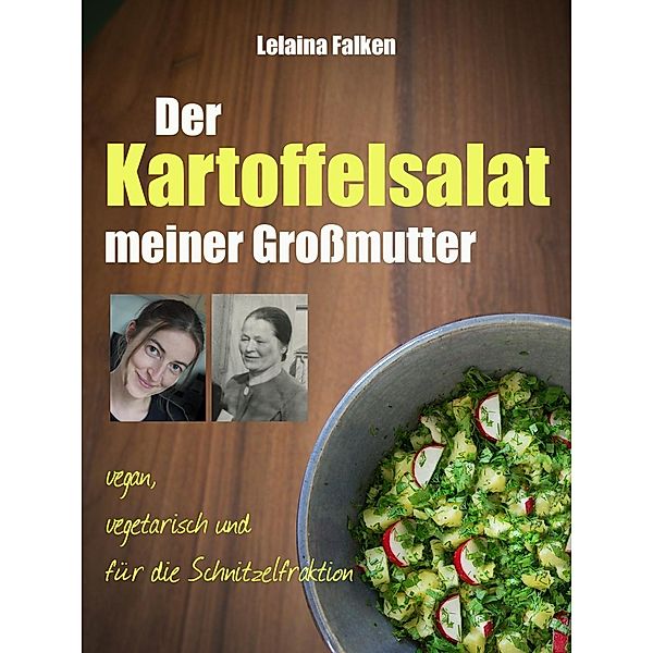 Der Kartoffelsalat meiner Großmutter, Lelaina Falken