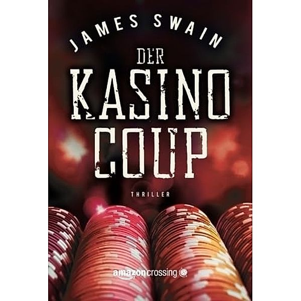 Der Kasino-Coup, James Swain