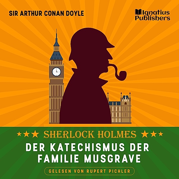 Der Katechismus der Familie Musgrave, Sir Arthur Conan Doyle