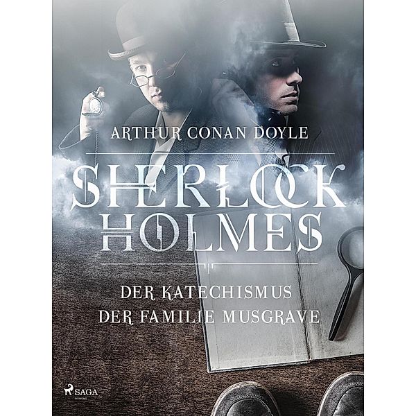 Der Katechismus der Familie Musgrave / Sherlock Holmes, Arthur Conan Doyle