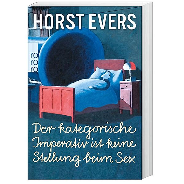 Der kategorische Imperativ ist keine Stellung beim Sex, Horst Evers