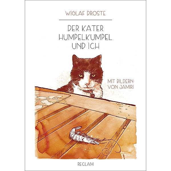 Der Kater Humpelkumpel und ich, Wiglaf Droste