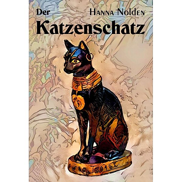 Der Katzenschatz, Hanna Nolden