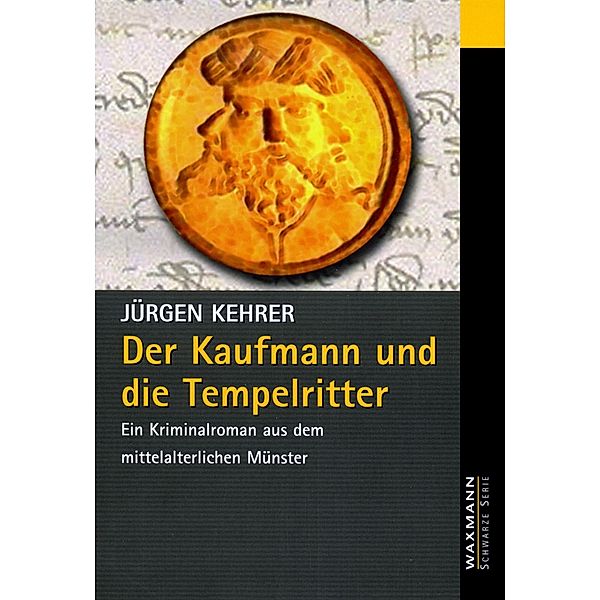Der Kaufmann und die Tempelritter, Jürgen Kehrer
