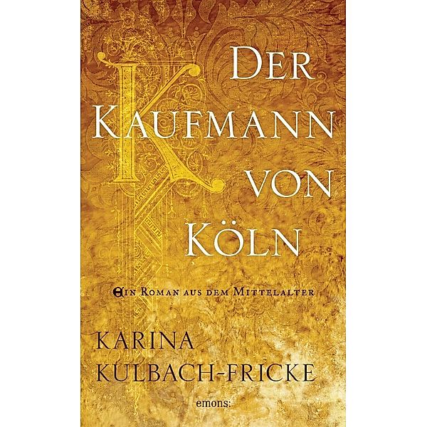 Der Kaufmann von Köln, Karina Kulbach-fricke