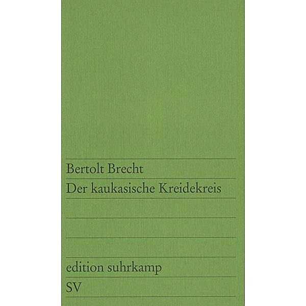 Der kaukasische Kreidekreis, Bertolt Brecht