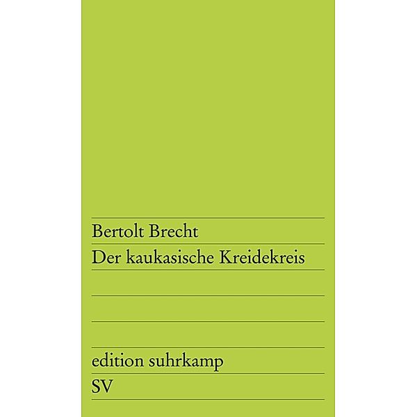 Der kaukasische Kreidekreis, Bertolt Brecht