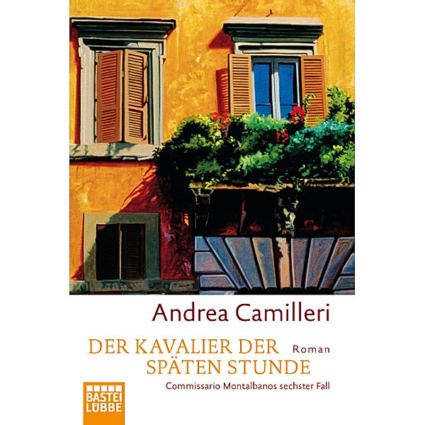 Der Kavalier der späten Stunde / Commissario Montalbano Bd.6, Andrea Camilleri