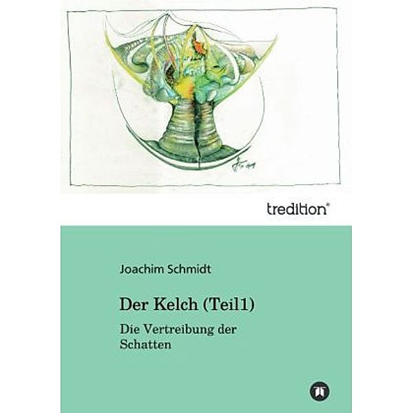 Der Kelch, Joachim Schmidt