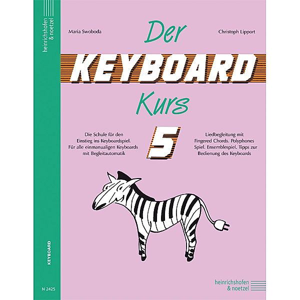 Der Keyboard-Kurs. Band 5.Tl.5, Maria Swoboda, Christoph Lipport
