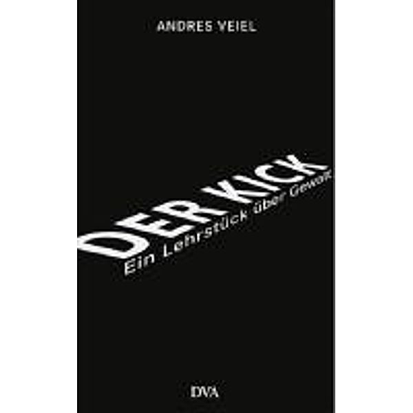 Der Kick, Andres Veiel