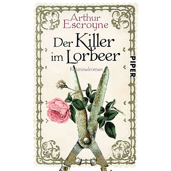 Der Killer im Lorbeer / Arthur Escroyne und Rosemary Daybell Bd.1, Arthur Escroyne
