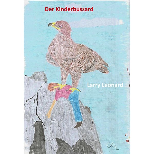 Der Kinderbussard, Larry Leonard