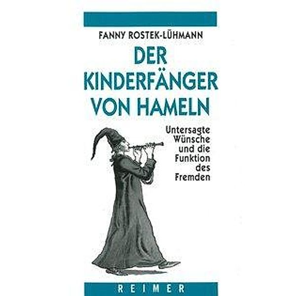 Der Kinderfänger von Hameln, Fanny Rostek-Lühmann