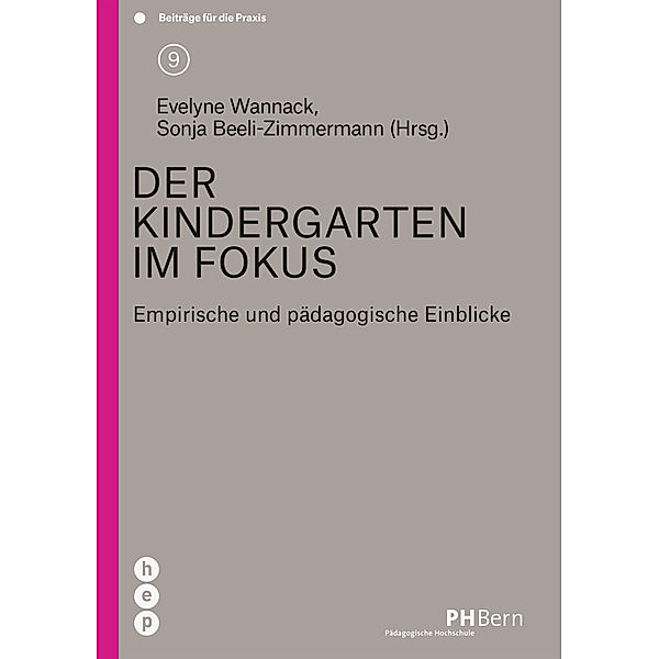 Der Kindergarten im Fokus