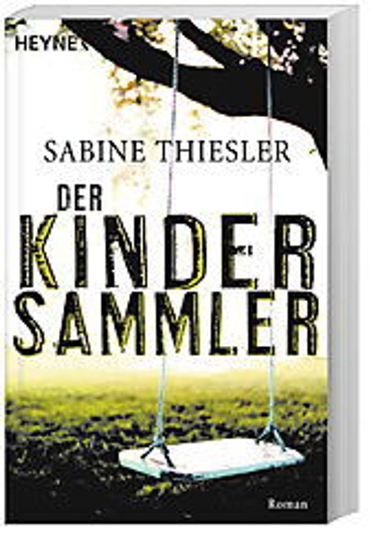 Der Kindersammler Buch Von Sabine Thiesler Versandkostenfrei Weltbild De