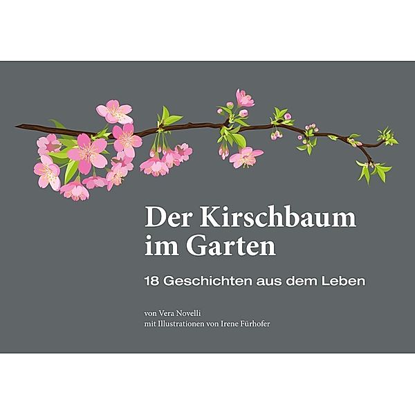 Der Kirschbaum im Garten, Vera Novelli